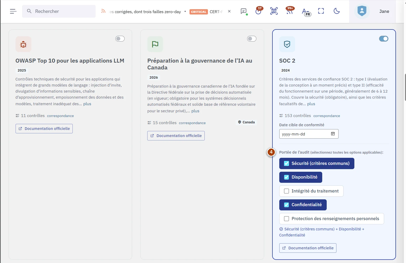 Carte SOC 2 activée, en français, avec la Date cible de conformité et la Portée de l’audit : Sécurité (critères communs), Disponibilité et Confidentialité cochées; Intégrité du traitement et Protection des renseignements personnels non cochées.